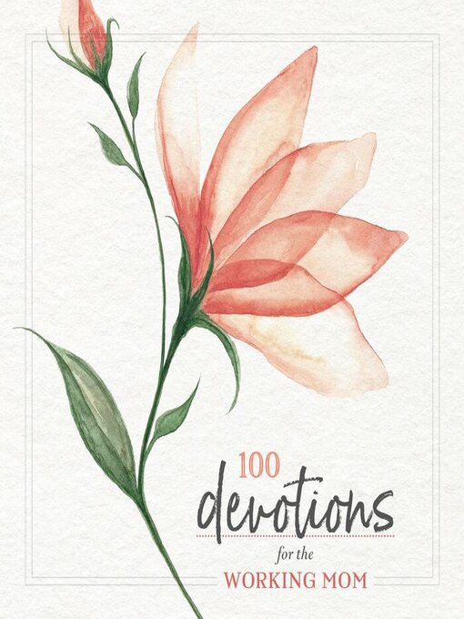 Title details for 100 Devotions for the Working Mom by Jaimee Paul - Available